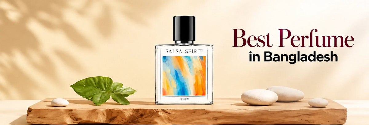 Best Perfume in Bangladesh
